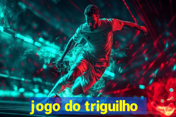 jogo do triguilho